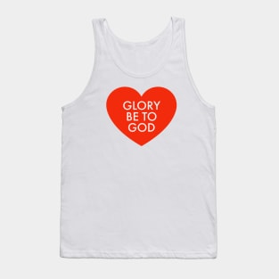 Glory be to God Tank Top